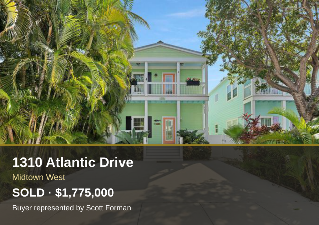 Sold: 1310 Atlantic Drive, Midtown West, $1,775,000. Buyer represented by Scott Forman.